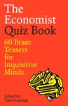 The Economist Quiz Book - Standage Tom