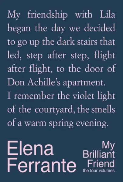 My Brilliant Friend: The Four Volumes - Elena Ferrante