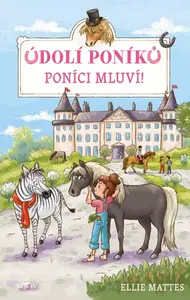 Údolí poníků - Poníci mluví! - Mattes Ellie