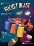Bucket Blast - Tom Anderson