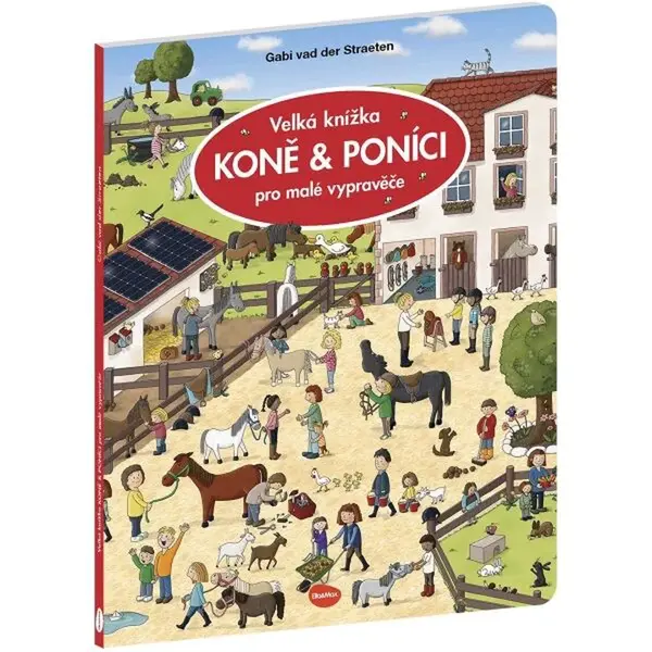 ELLA & MAX KONĚ & PONÍCI Velká knížka pro malé vypravěče, mix, velikost