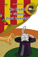 Kto kradol v cirkuse Zlatá hviezda?