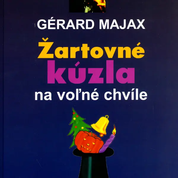 Žartovné kúzla na voľné chvíle