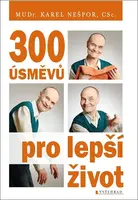 300 úsměvů pro lepší život