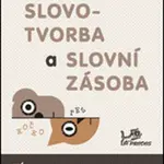 Slovotvorba a slovní zásoba 5
