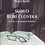 Slovo robí človeka