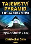 Tajemství pyramid a Teslova volná energie