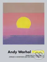 Andy Warhol: Prints (From the Collections of Jordan D. Schnitzer and His Family Foundation) - kniha z kategorie Malířství a sochařství