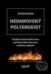 Nedamovský poltergeist - Slávek Boura - kniha z kategorie Záhady a paranormální jevy