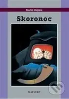 Skoronoc - Martin Stejskal - kniha z kategorie Magie a okultismus
