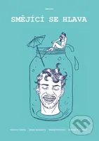 Smějící se hlava - Marian Wažik, Miroslav Wolba, Marek Wydareny, Marcel Wünscht, Michael Wyvraceny - kniha z kategorie Poezie