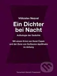 Ein Dichter bei Nacht - Guillaume Apollinaire, Karel Čapek, Vítězslav Nezval - kniha z kategorie Poezie