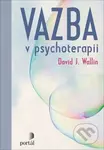 Vazba v psychoterapii - David J. Wallin - kniha z kategorie Psychologie osobnosti