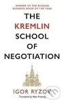 The Kremlin School of Negotiation - Igor Ryzov - kniha z kategorie Odborné a naučné