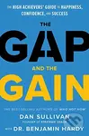 The Gap and The Gain (The High Achievers' Guide to Happiness, Confidence, and Success) - kniha z kategorie Podnikání