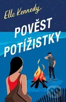 Pověst potížistky - Elle Kennedy - kniha z kategorie Romantická