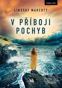 V příboji pochyb - Lindsay Marcott - kniha z kategorie Thrillery