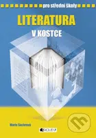Literatura v kostce pro střední školy - Marie Sochrová a kolektív - kniha z kategorie Gymnázia