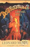 Dobrodruh 2 (Lybijská suita) - Leonard Medek - kniha z kategorie Životopisy