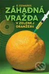 Záhadná vražda v Zelenej oranžérii - D. Edwards - kniha z kategorie Beletrie