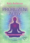 Probuzení aury - Kala Ambrose