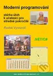 Moderní programování (sbírka úloh k učebnici pro středně pokročilé) - kniha z kategorie Programování
