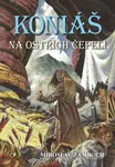 Koniáš (Na ostřích čepelí) - Miroslav Žamboch - kniha z kategorie Sci-fi a fantasy