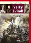 Velký švindl (Krymská válka 1853–1855) - Václav Králíček