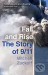 Fall and Rise (The Story of 9/11) - Mitchell Zuckoff