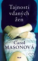 Tajnosti vdaných žen - Carol Mason - kniha z kategorie Společenská beletrie