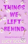 Things We Left Behind - Lucy Score - kniha z kategorie Romantická