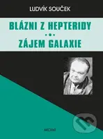Blázni z Hepteridy / Zájem galaxie - Ludvík Souček - kniha z kategorie Sci-fi