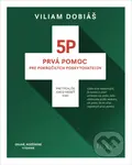 5P - Prvá pomoc pre pokročilých poskytovateľov (Pre tých, čo chcú vedieť viac) - kniha z kategorie Medicína
