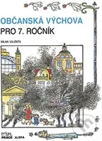 Občanská výchova pro 7. ročník ZŠ - Milan Valenta - kniha z kategorie 2. stupeň
