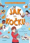 Jak na kočku - Nigel Kidd, Rachel Braunigan, Susann Hoffman (ilustrátor) - kniha z kategorie Beletrie pro děti