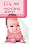 Péče o novorozence a kojence (Maminčin domácí lékař, 4., přepracované vydání) - kniha z kategorie Vztahy a rodina