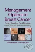 Management Options in Breast Cancer (Case Histories, Best Practice, and Clinical Decision-Making) - kniha z kategorie Medicína