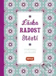 Láska, radost, štěstí - Omalovánky pro dospělé - kniha z kategorie Pro dospělé