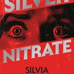 Silver Nitrate - Silvia Moreno-Garcia - kniha z kategorie Thrillery