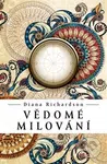 Vědomé milování (S předmluvou Denisy Palečkové) - Diana Richardson - kniha z kategorie Humanitní a společenské vědy