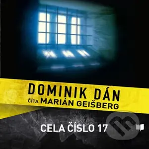 Cela číslo 17 (MP3) - Dominik Dán - audiokniha z kategorie Detektivky, thrillery a horory