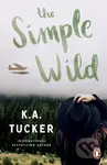 The Simple Wild - K.A. Tucker - kniha z kategorie Romantická