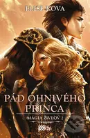Pád ohnivého princa - Elise Kova - kniha z kategorie Sci-fi, fantasy a komiksy