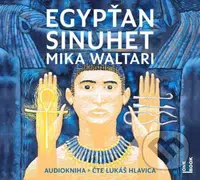 Egypťan Sinuhet - Mika Waltari - audiokniha z kategorie Společenská beletrie