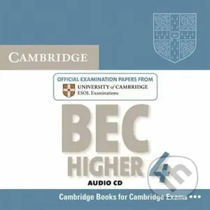Cambridge BEC 4 Higher Audio CD : Examination Papers from University of Cambridge ESOL Examinations - audiokniha z kategorie Jazykové učebnice a…