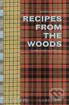Recipes from the Woods (he Book of Game and Forage) - kniha z kategorie Kuchařky