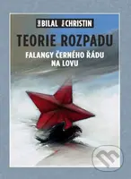 Teorie rozpadu (Falangy černého řádu na lovu) - Enki Bilal, Pierre Christin - kniha z kategorie Komiksy