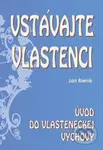 Vstávajte vlastenci - Ján Bienik - kniha z kategorie Historie