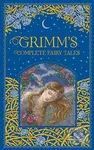 Grimm's Complete Fairy Tales - Brothers Grimm
