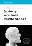 Syndromy ve vnitřním lékařství od A do Z - Martin Polák - kniha z kategorie Medicína